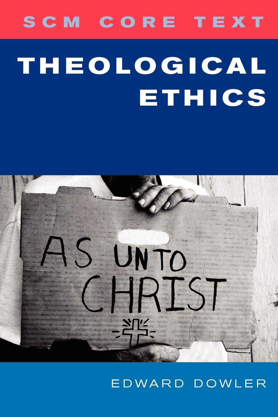 SCM Core Text: Theological Ethics,Used