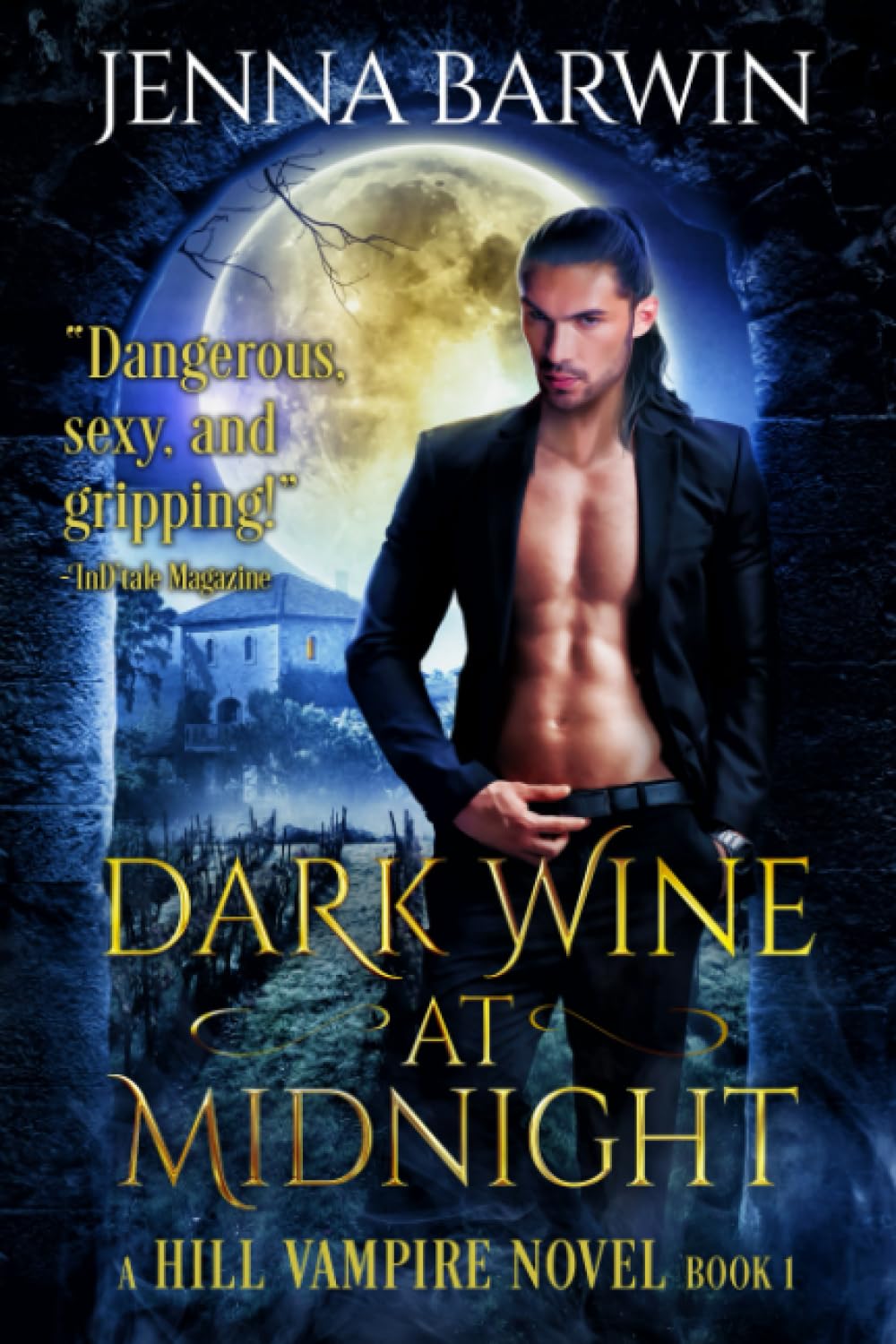 Dark Wine at Midnight (A Hill Vampire Novel),Used