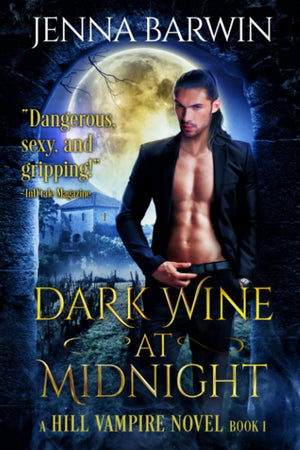 Dark Wine at Midnight (A Hill Vampire Novel),Used