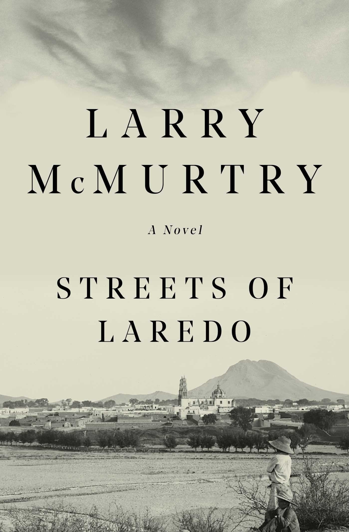 Streets Of Laredo : A Novel,Used
