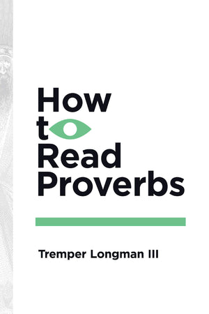 How To Read Proverbs (How To Read Series),New