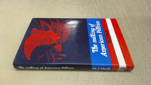 The Making of American Politics, 17501850