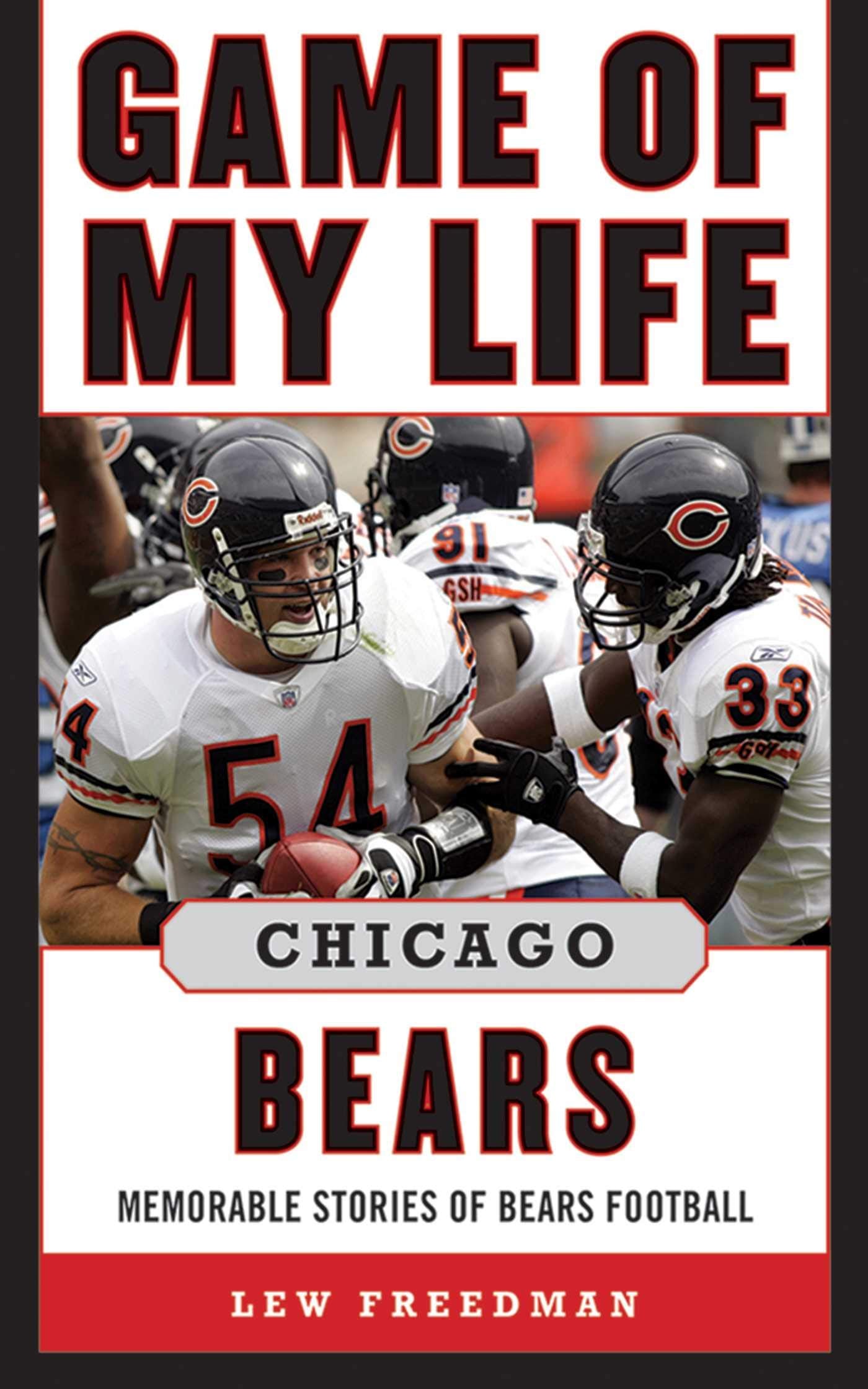 Game of My Life Chicago Bears: Memorable Stories of Bears Football,Used