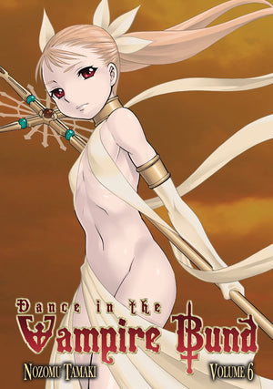 Dance in the Vampire Bund, Vol. 6,New