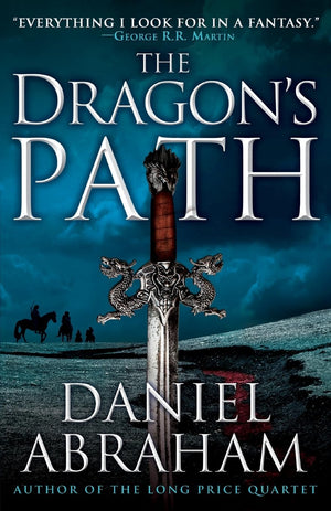 The Dragon s Path (The Dagger and the Coin, 1)