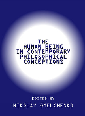 The Human Being in Contemporary Philosophical Conceptions,Used