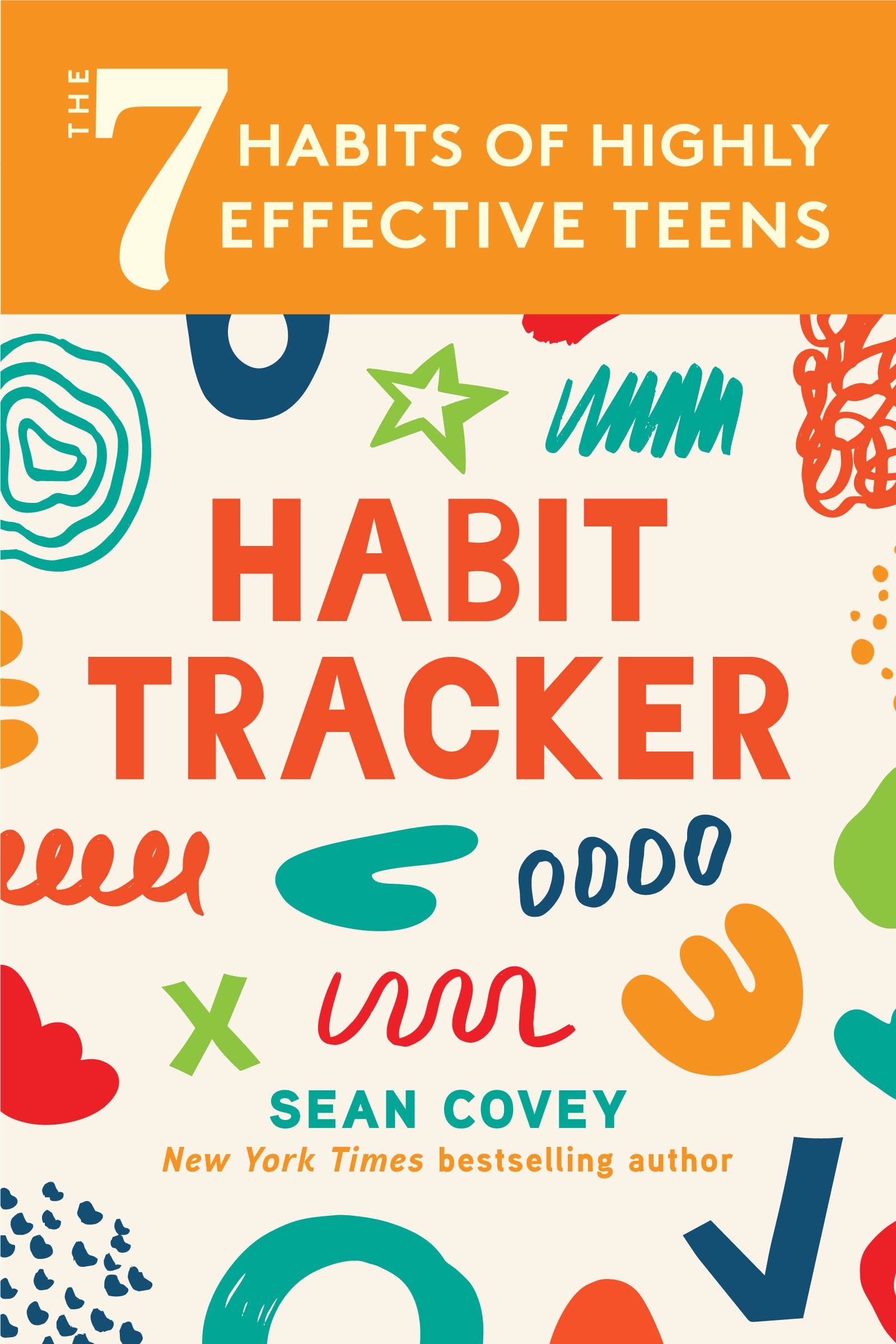 The 7 Habits Of Highly Effective Teens: Habit Tracker: (Smart Goals, Daily Planner Journal, Book For Teens Ages 1218) (7 Habbit,Used