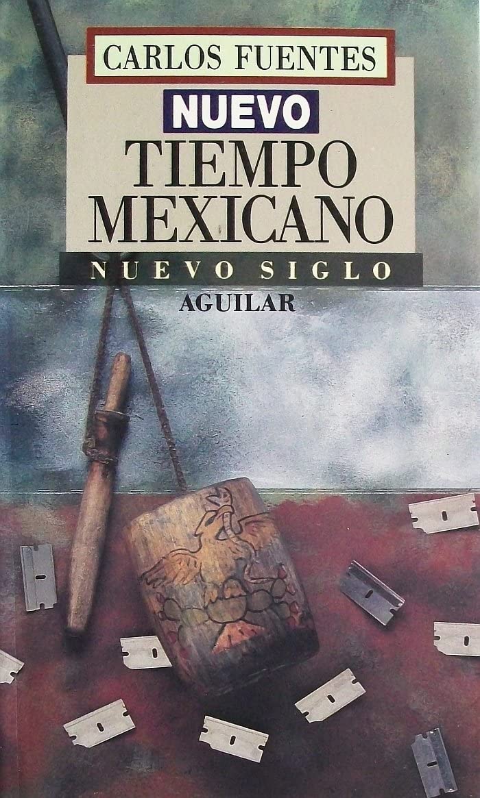 Nuevo tiempo mexicano / New Mexican Time (Spanish Edition),New