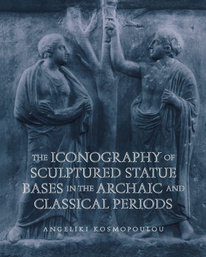 The Iconography Of Sculptured Statue Bases In The Archaic And Classical Periods (Wisconsin Studies In Classics),Used