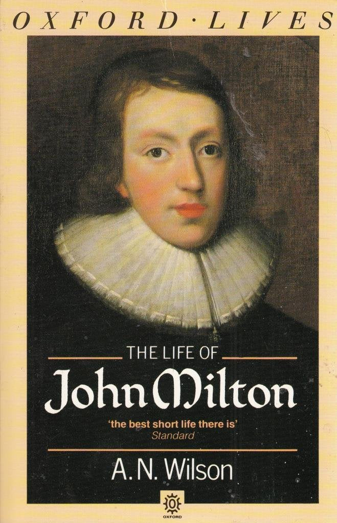 The Life of John Milton (Oxford Lives),Used