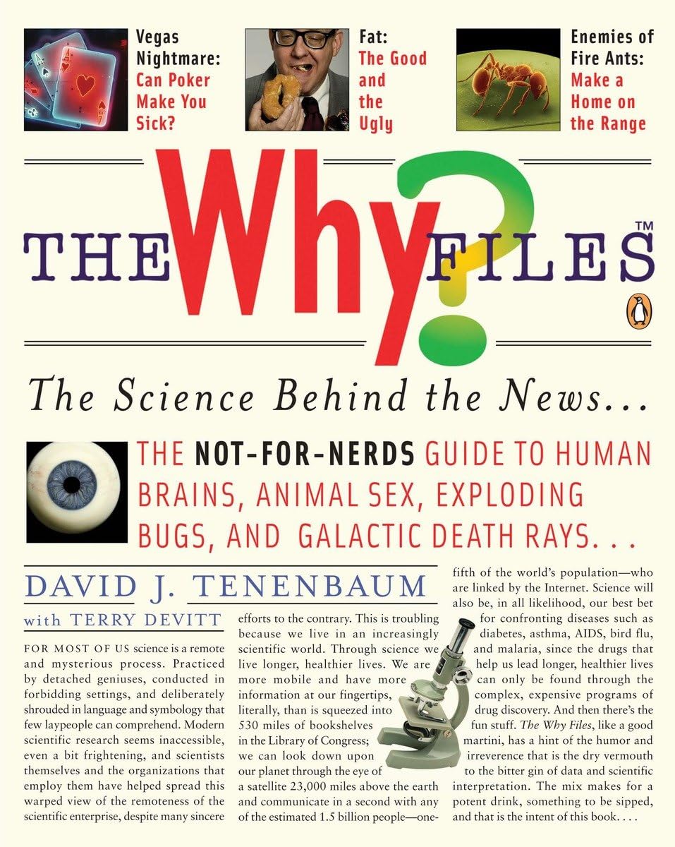 The Why Files: The Science Behind the News,New