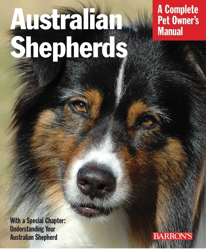 Australian Shepherds (Complete Pet Owner's Manuals),Used