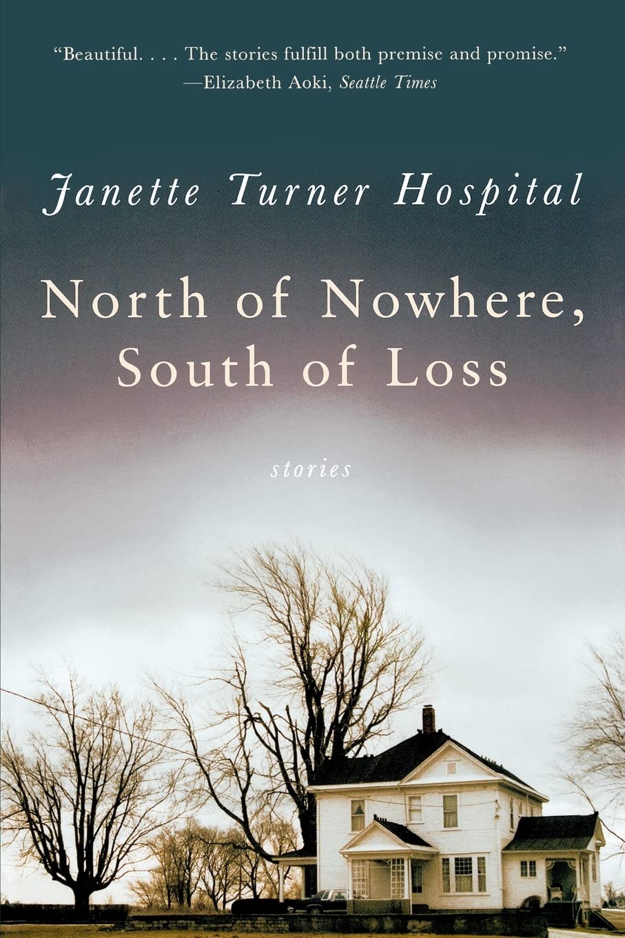 North Of Nowhere, South Of Loss: Stories,Used