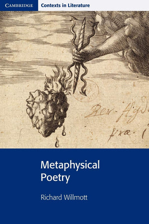 Metaphysical Poetry (Cambridge Contexts in Literature),Used