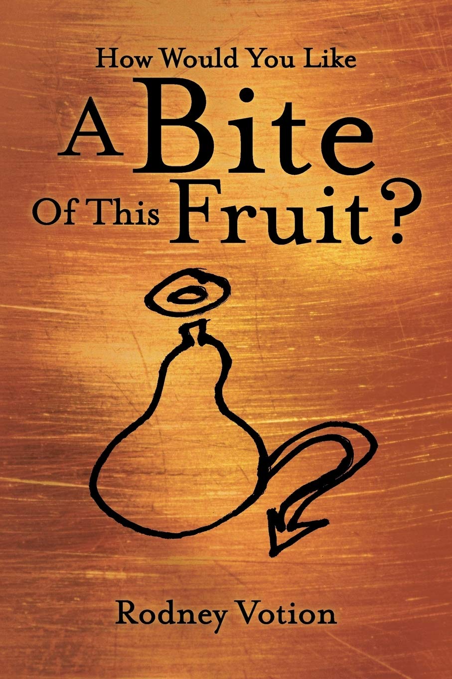 How Would You Like A Bite Of This Fruit?,Used