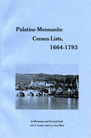 Palatine Mennonite Census Lists, 16641793,Used