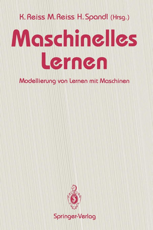 Maschinelles Lernen: Modellierung von Lernen mit Maschinen (German Edition),Used