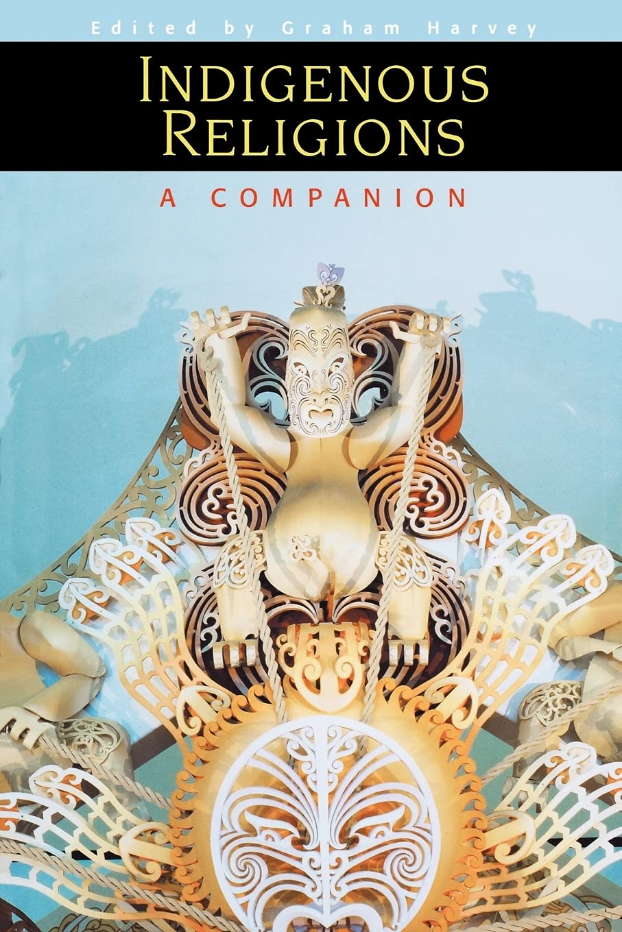 Indigenous Religions: A Companion,Used