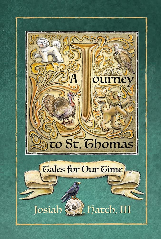 Journey To St. Thomas: Tales For Our Time,Used