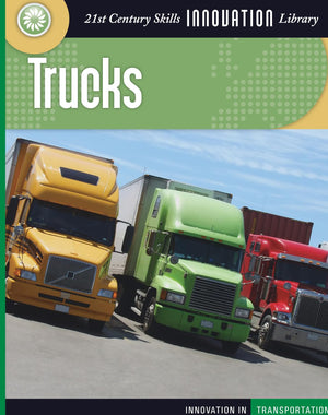 Trucks (21st Century Skills Innovation Library: Innovation in Transp),Used