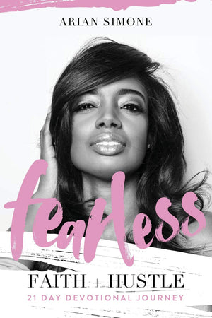 Fearless Faith + Hustle: 21 Day Devotional Journey,Used