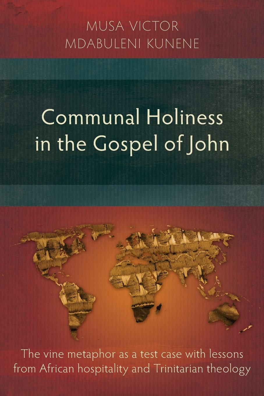 Communal Holiness In The Gospel Of John: The Vine Metaphor As A Test Case With Lessons From African Hospitality And Trinitarian ,Used