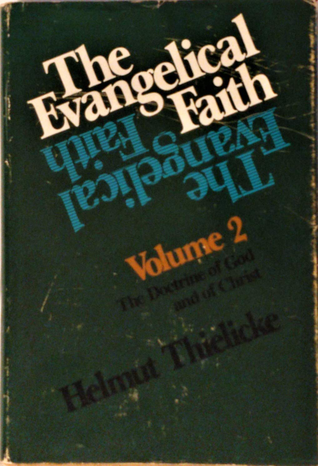The Evangelical Faith,Used