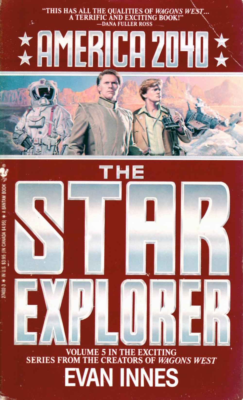 The Star Explorer (America 2040, Book 5),Used