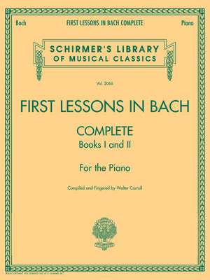 First Lessons in Bach  Complete Books I and II for the Piano (Schirmer's Library of Musical Classics, 2066),Used