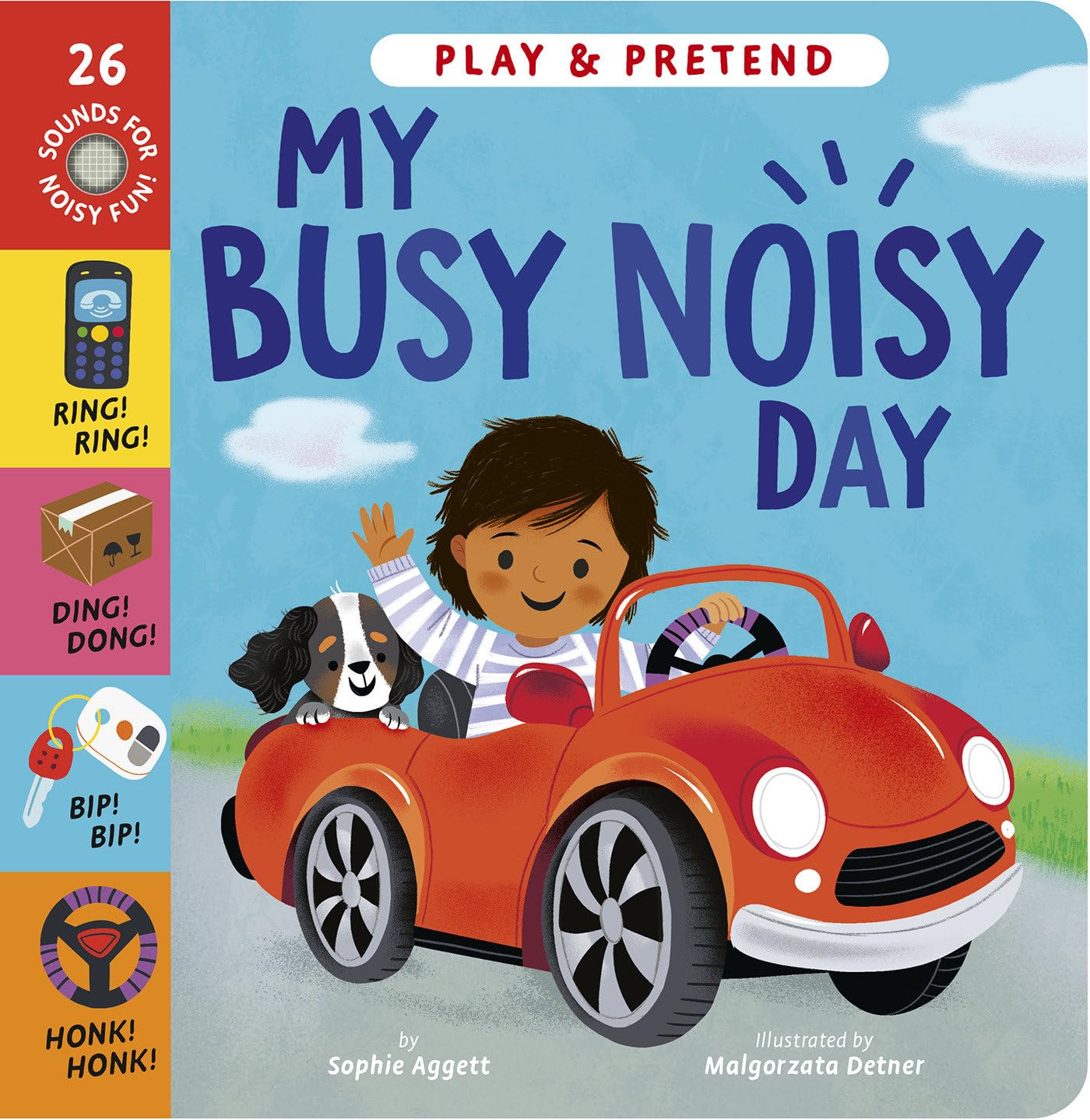 My Busy Noisy Day: Play and Pretend with 26 Sound Buttons!,New