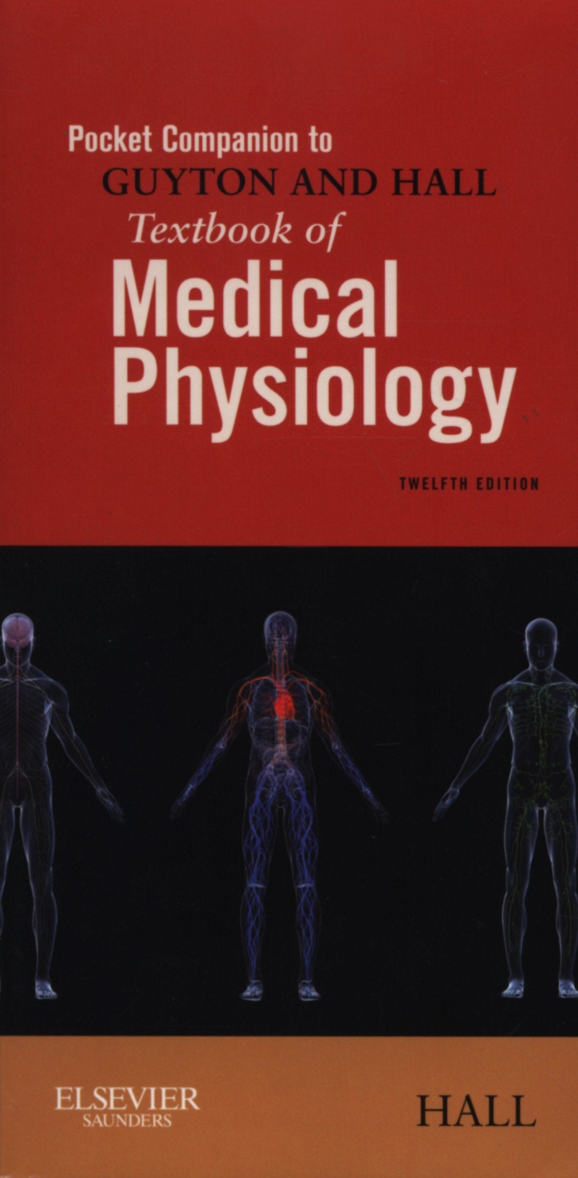 Pocket Companion to Guyton and Hall Textbook of Medical Physiology (Guyton Physiology)