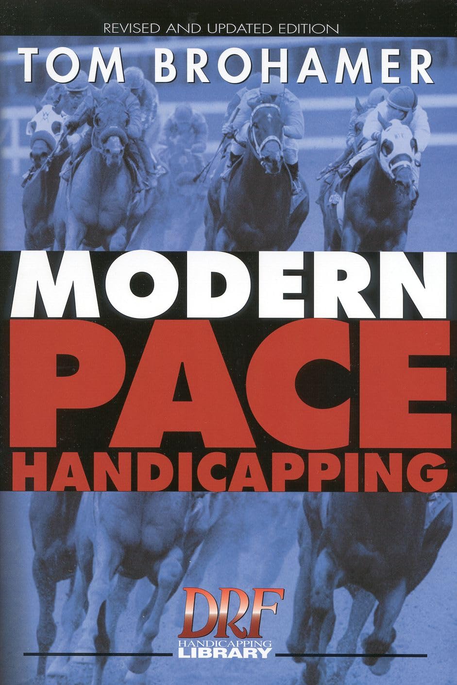 Modern Pace Handicapping, Revised,Used