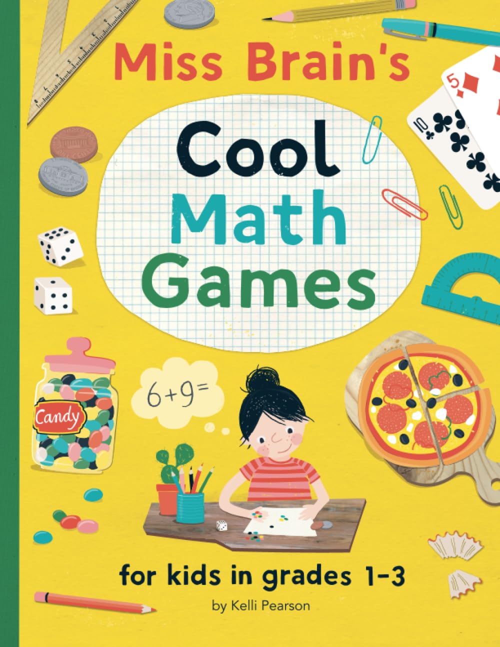 Miss Brain'S Cool Math Games: For Kids In Grades 13