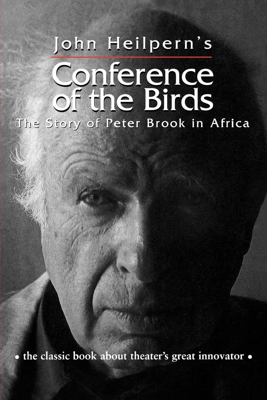 Conference of the Birds (Theatre Arts (Routledge Paperback)),Used