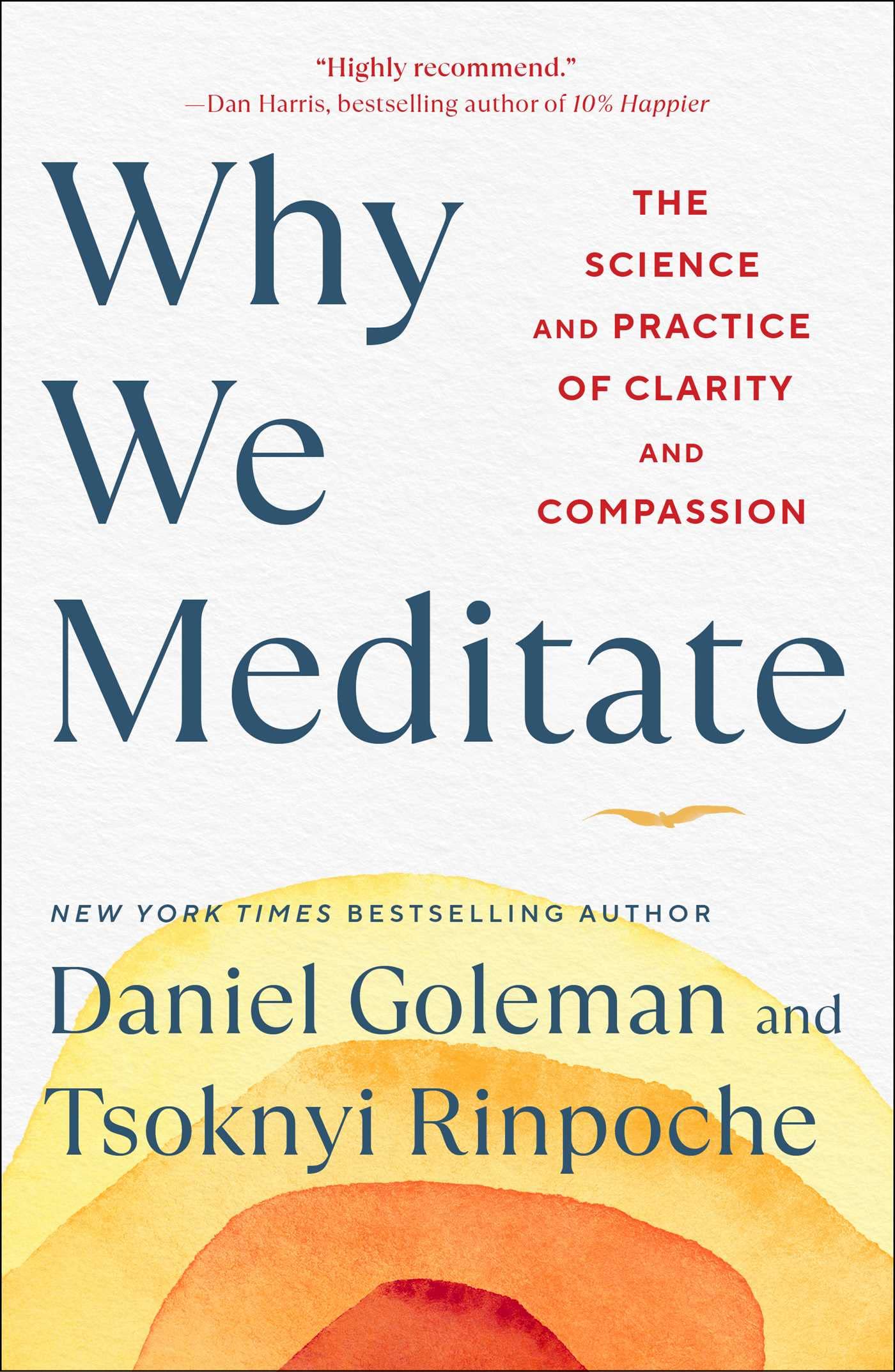 Why We Meditate: The Science And Practice Of Clarity And Compassion,Used