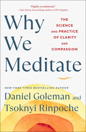 Why We Meditate: The Science And Practice Of Clarity And Compassion,Used