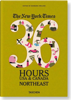 The New York Times 36 Hours Usa & Canada Northeast