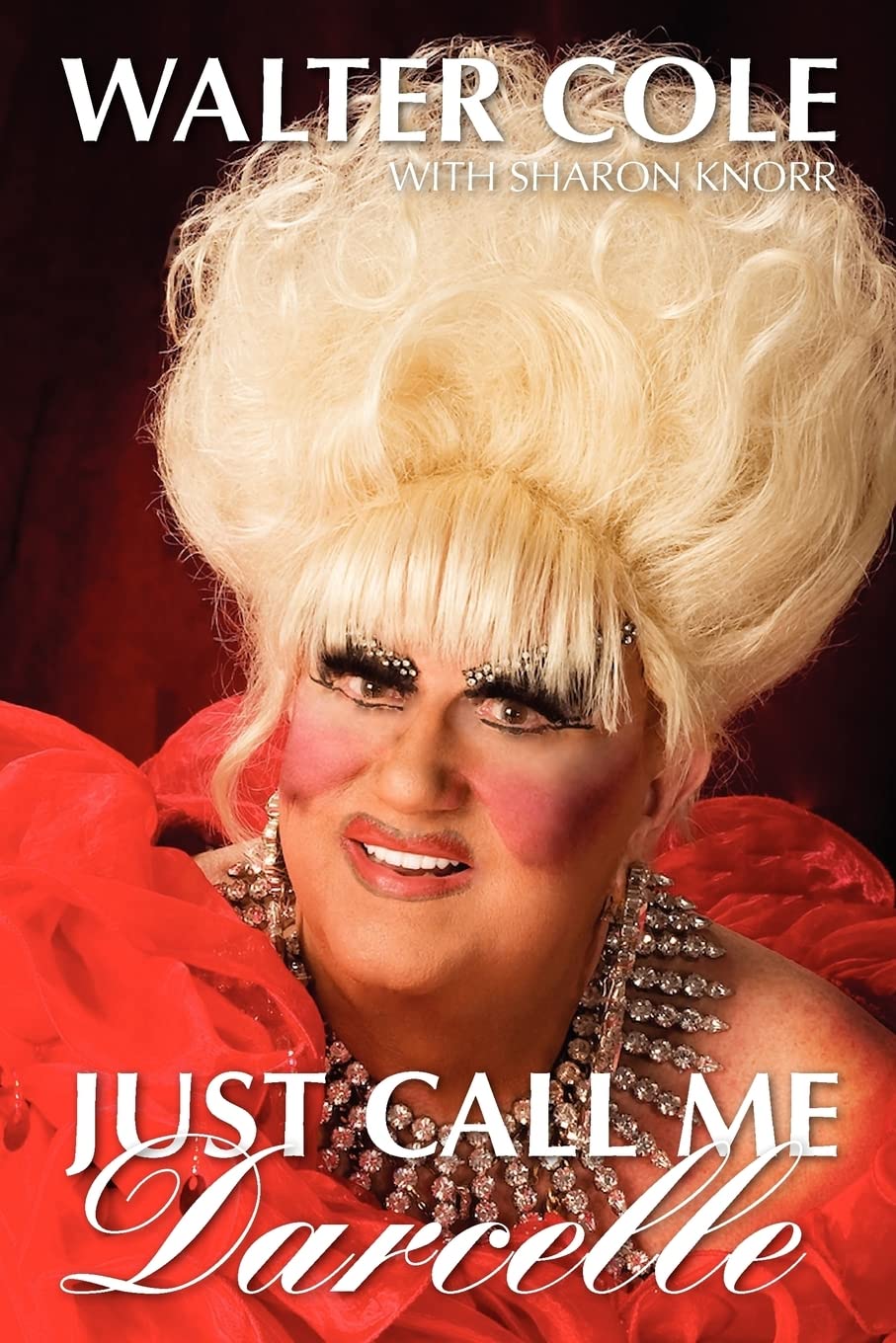 Just Call Me Darcelle-used