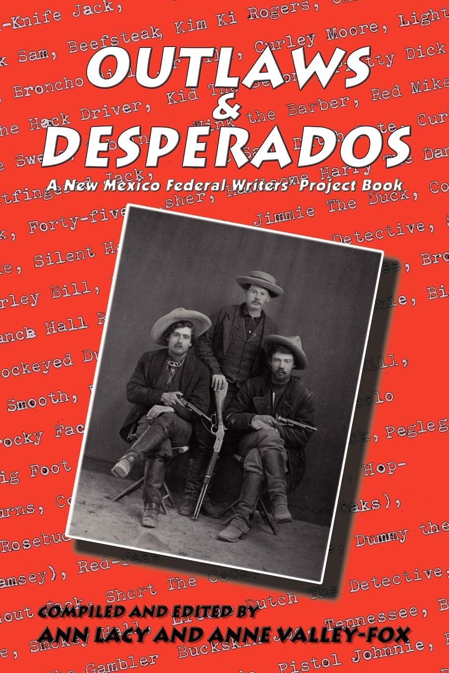 Outlaws & Desperados: A New Mexico Federal Writers' Project Book,Used