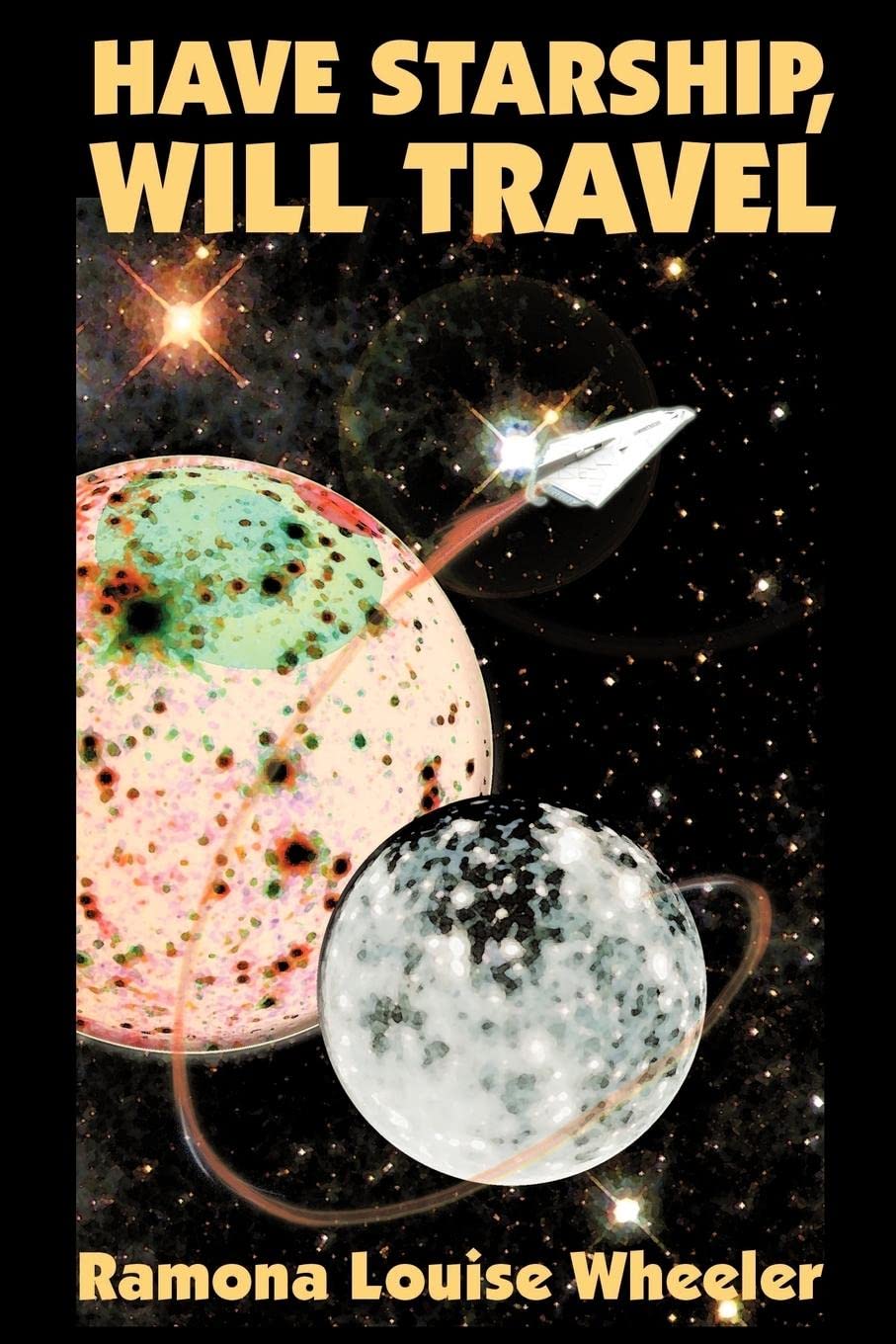 Have Starship, Will Travel,Used