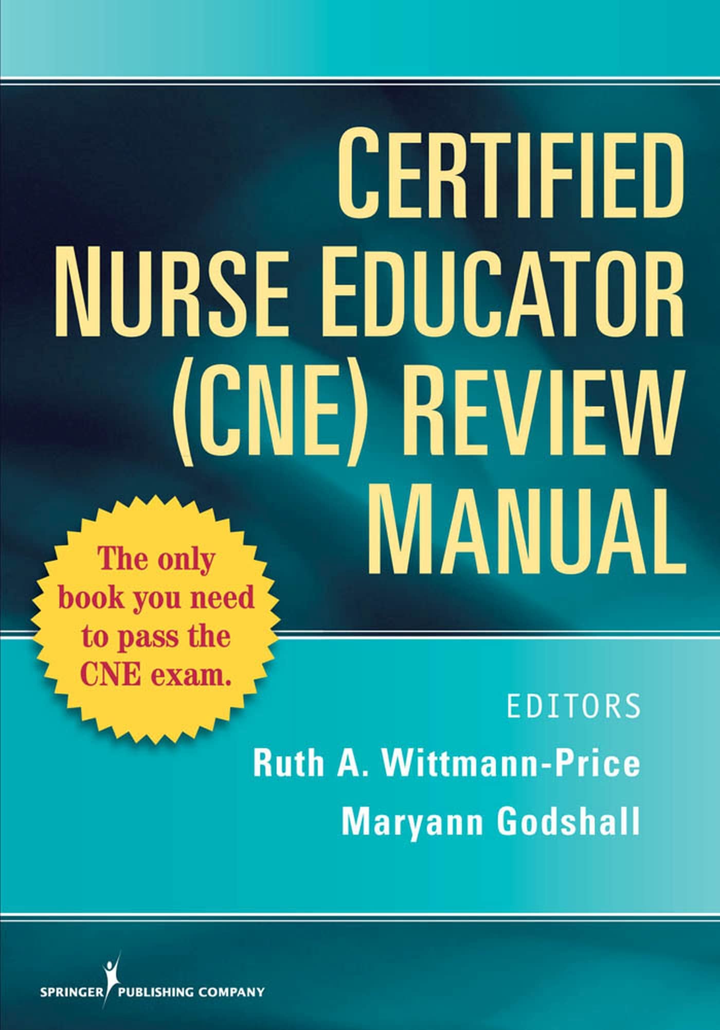 Certified Nurse Educator (CNE) Review Manual,Used