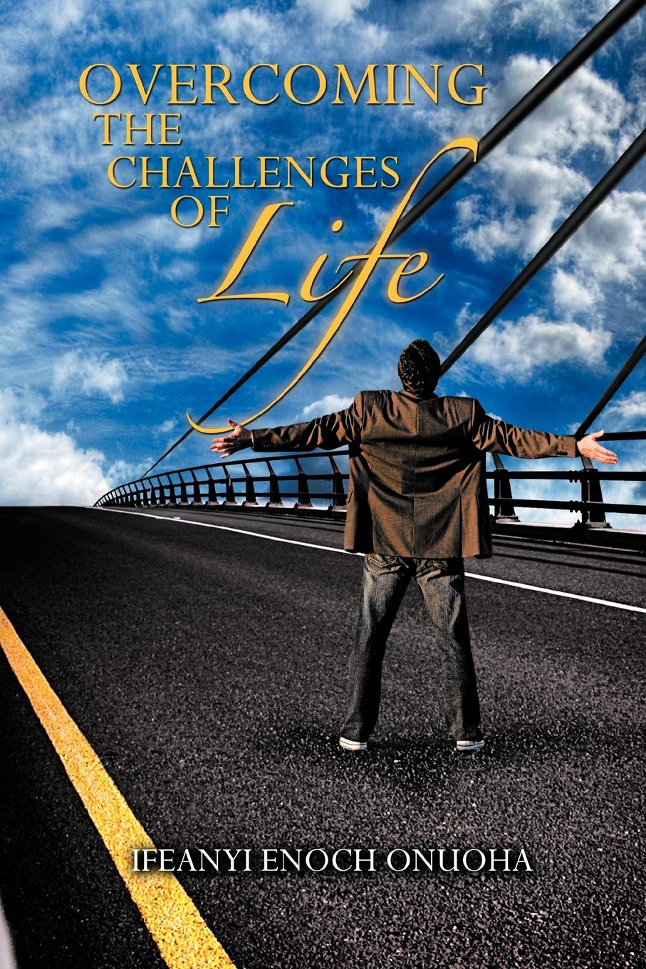 Overcoming The Challenges Of Life,Used