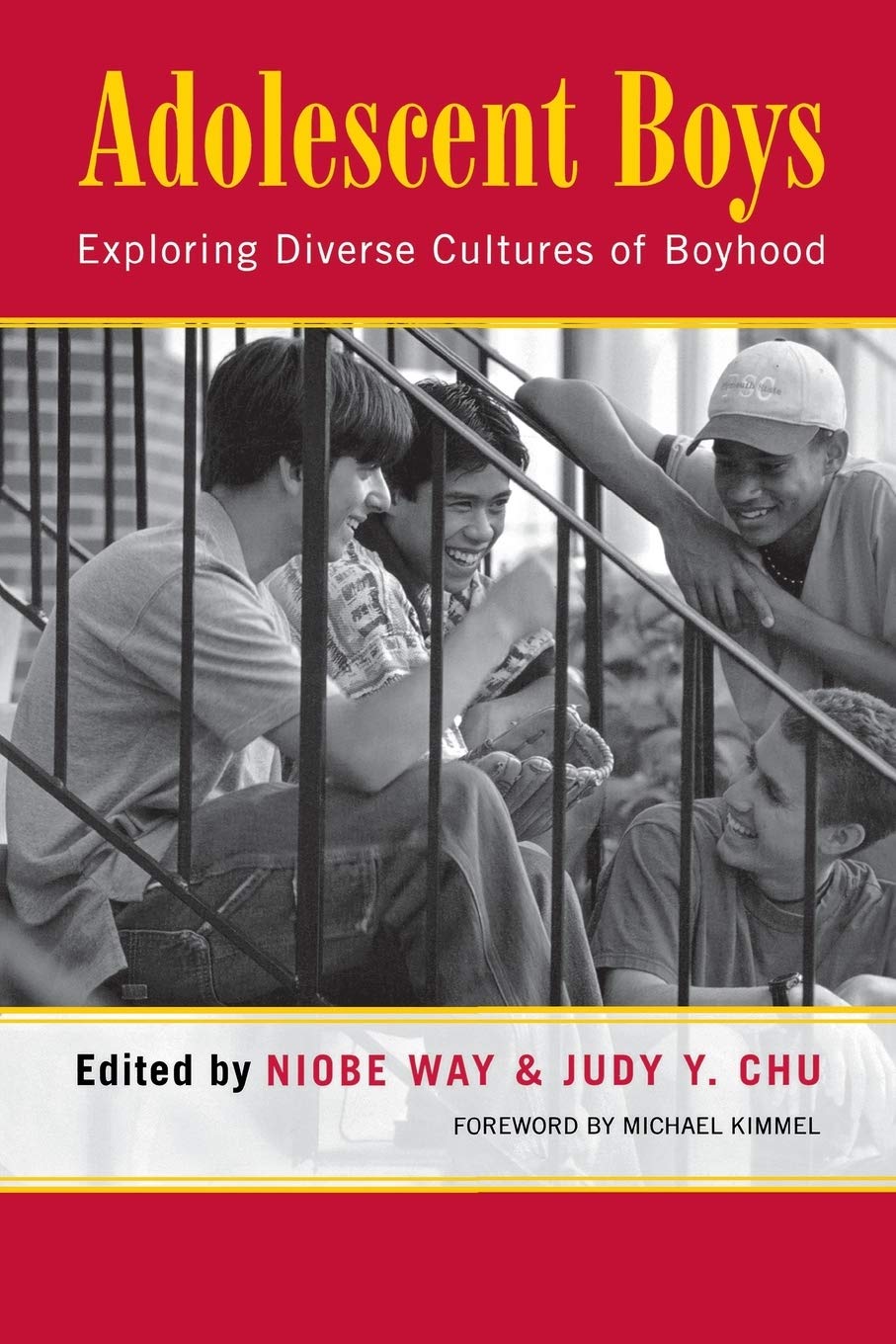 Adolescent Boys: Exploring Diverse Cultures Of Boyhood,New