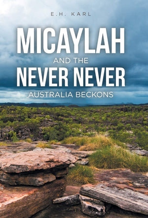 Micaylah and the Never Never: Australia Beckons,Used