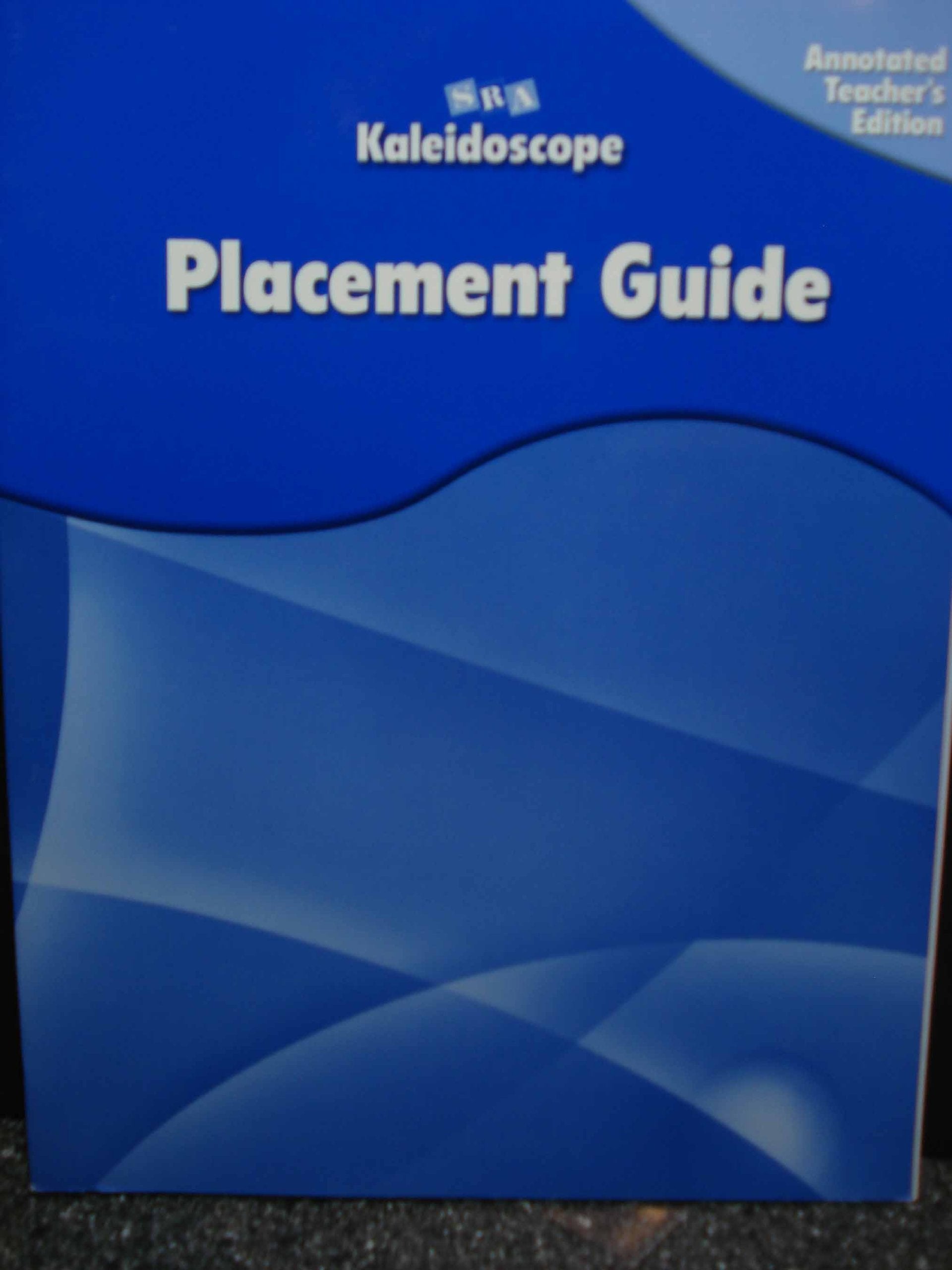 Kaleidoscope  Placement Assessment Annotated Teacher's Edition  Levels AE,Used