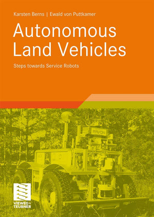 Autonomous Land Vehicles: Steps towards Service Robots,Used