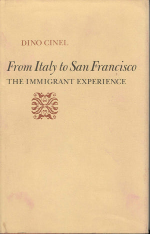 From Italy To San Francisco: The Immigrant Experience,Used