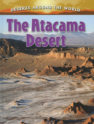 The Atacama Desert (Deserts Around the World),Used