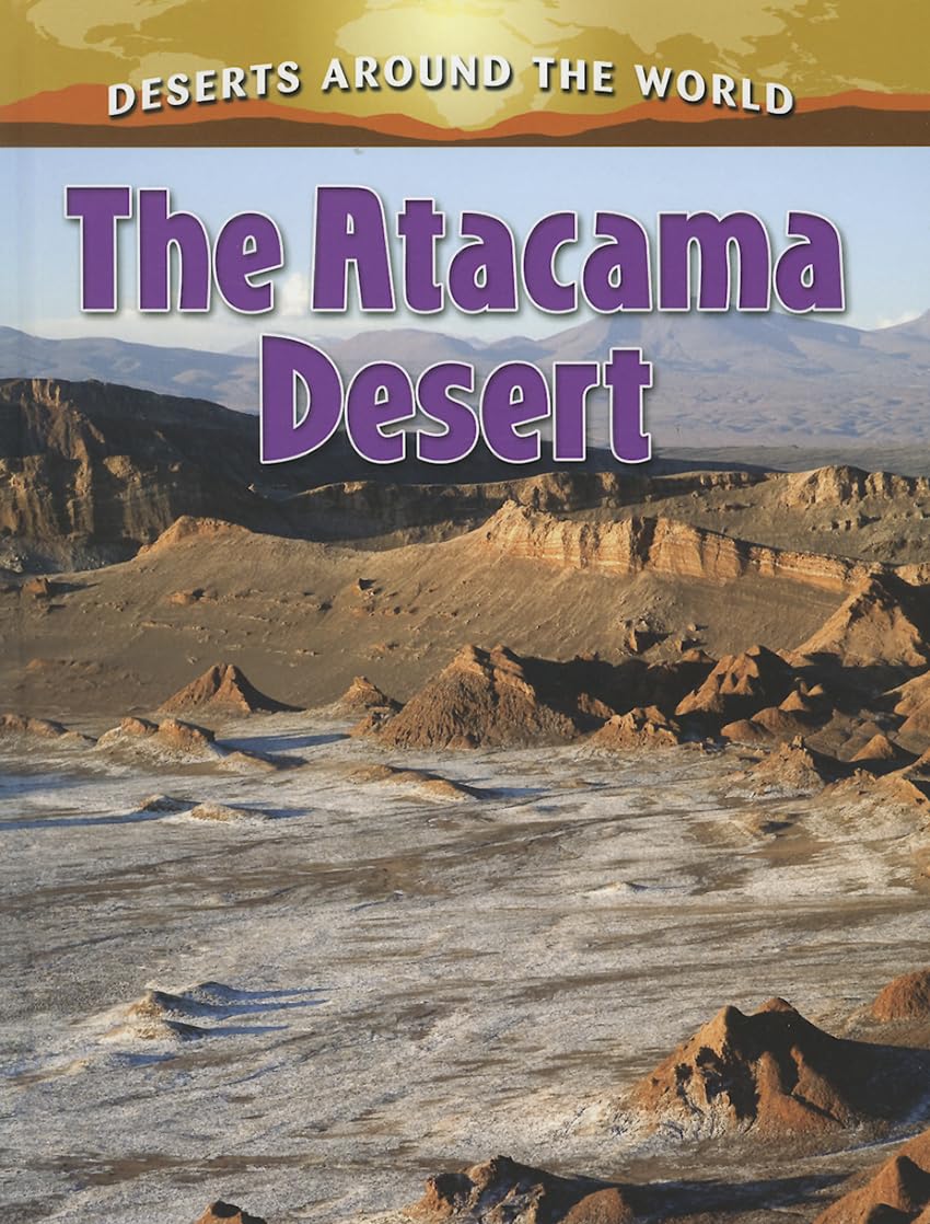 The Atacama Desert (Deserts Around the World),Used