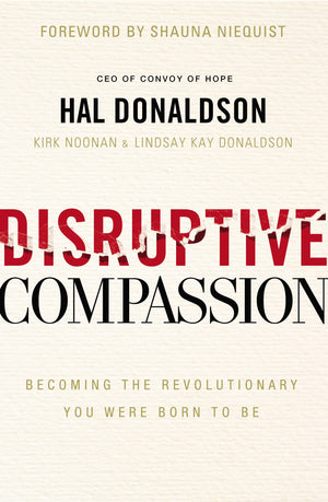 Disruptive Compassion: Becoming the Revolutionary You Were Born to Be,Used